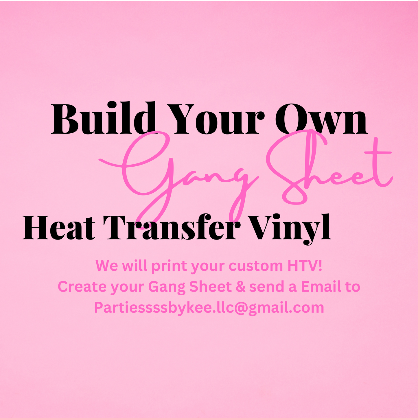 CUSTOM HEAT TRANSFER GANG SHEET (HTV)