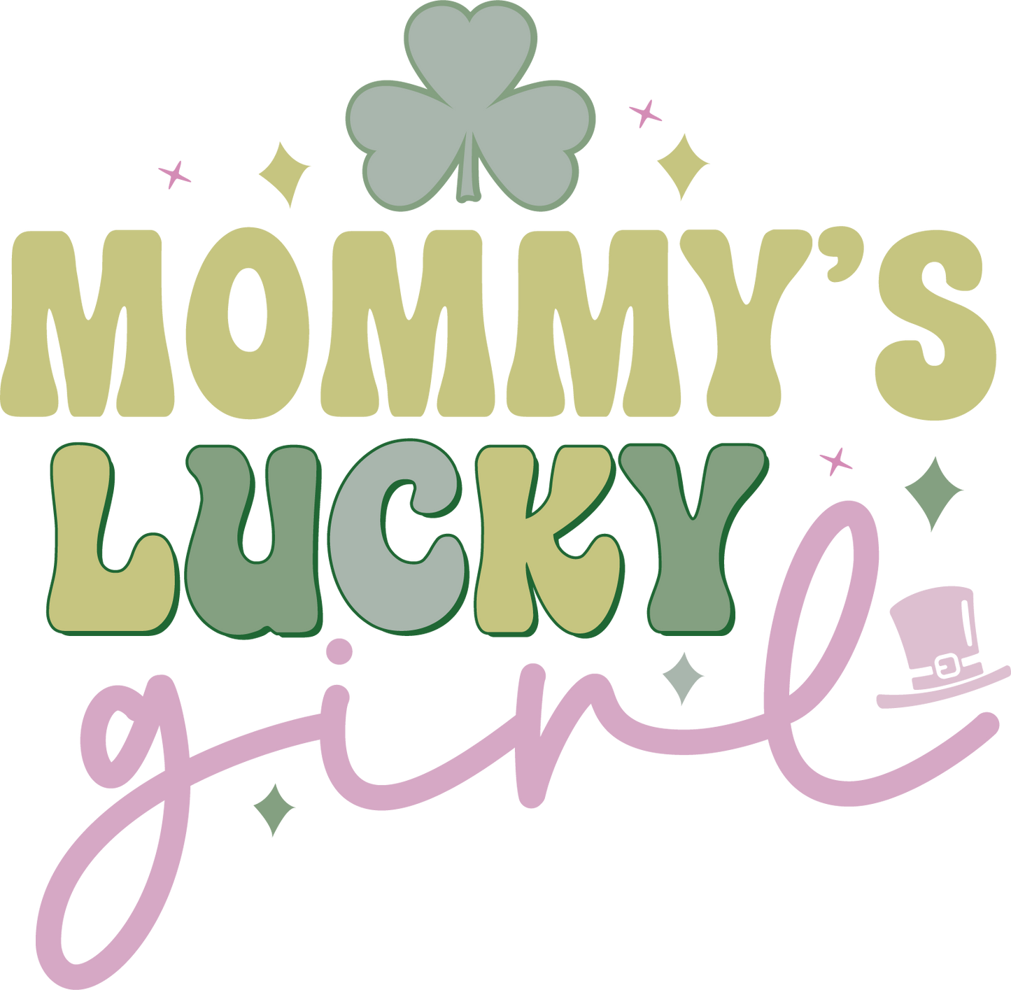 Mommy's Lucky Girl HTV Transfer